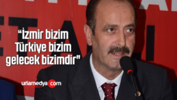 “İzmir bizim, Türkiye bizim, gelecek bizimdir” “