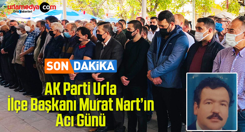 AK Parti Urla İlçe Başkanı Murat Nart’ın Amcası Feruş Ahmet Nart Hayatını Kaybetti