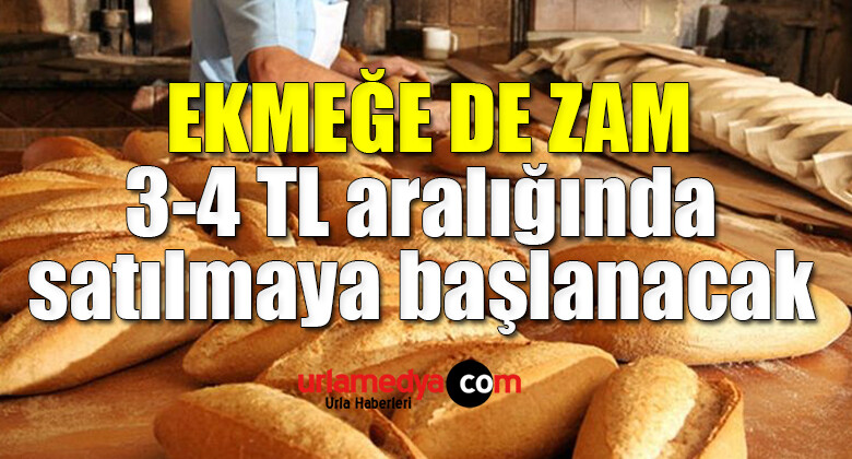Ekmek 3-4 TL aralığında satılmaya başlanacak