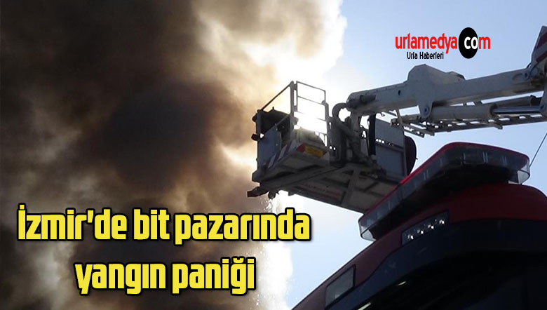 İzmir’de bit pazarında yangın paniği