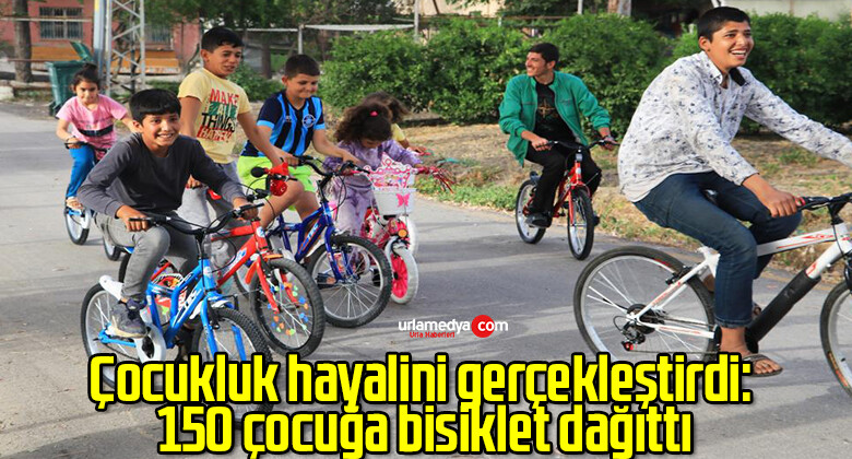 Çocukluk hayalini gerçekleştirdi: 150 çocuğa bisiklet dağıttı