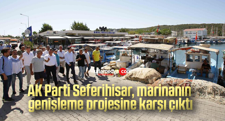 AK Parti Seferihisar, marinanın genişleme projesine karşı çıktı