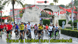 Tarsus’ta bisiklet turu düzenlendi