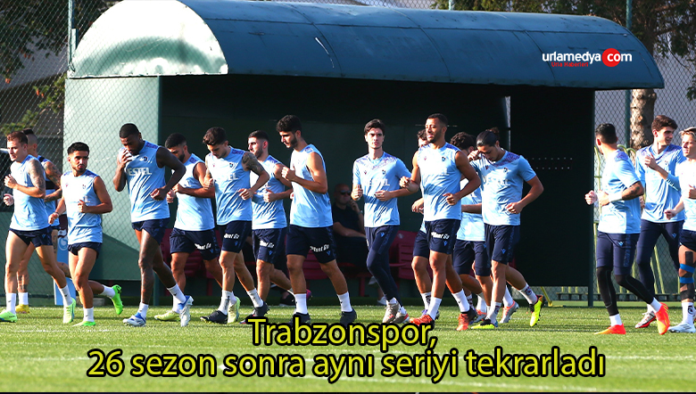 Trabzonspor, 26 sezon sonra aynı seriyi tekrarladı