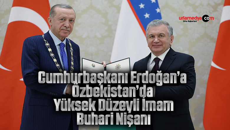 Cumhurbaşkanı Erdoğan’a Özbekistan’da Yüksek Düzeyli İmam Buhari Nişanı
