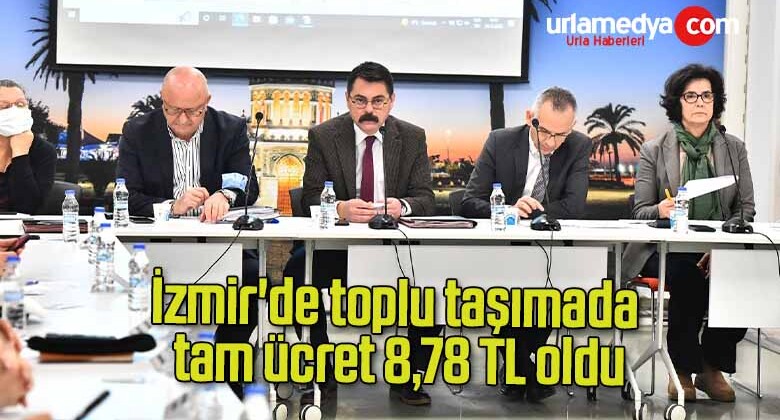 İzmir’de toplu taşımada tam ücret 8,78 TL oldu