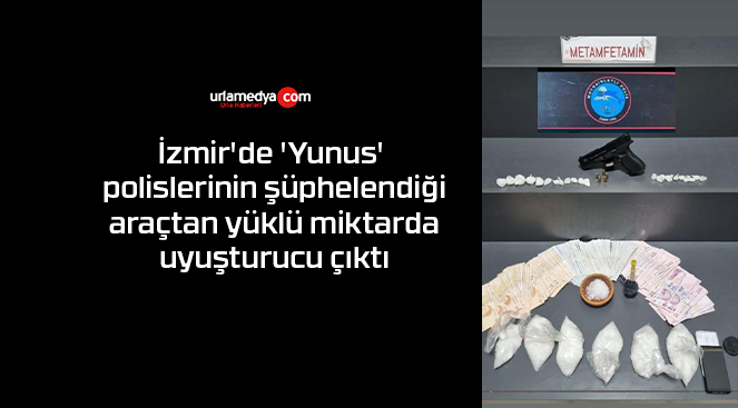 İzmir’de ‘Yunus’ polislerinin şüphelendiği araçtan yüklü miktarda uyuşturucu çıktı